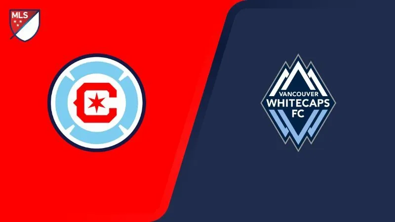 Soi Kèo Chicago Fire vs Vancouver Whitecaps, 07h30, 17/07